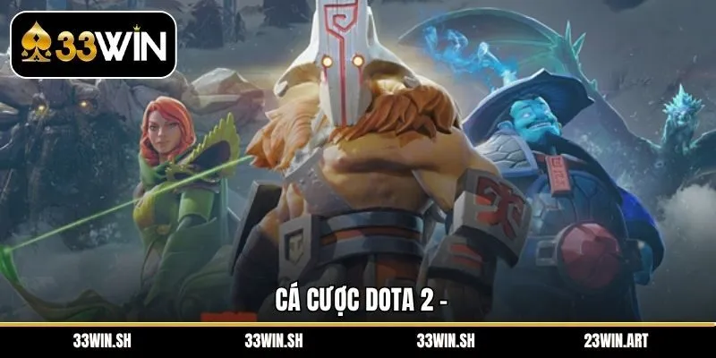 Cá Cược Dota 2