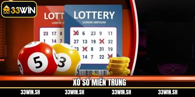 Xổ Số Miền Trung – Cơ Hội Sinh Lời Lớn Mỗi Ngày Tại 33Win